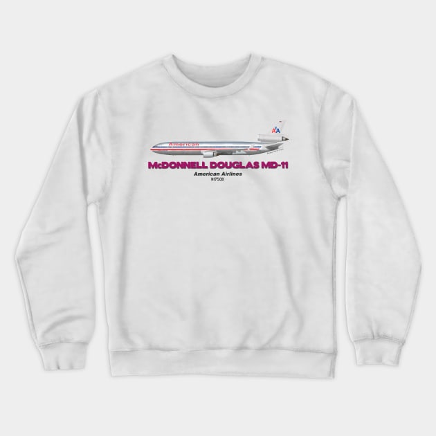 McDonnell Douglas MD-11 - American Airlines Crewneck Sweatshirt by TheArtofFlying